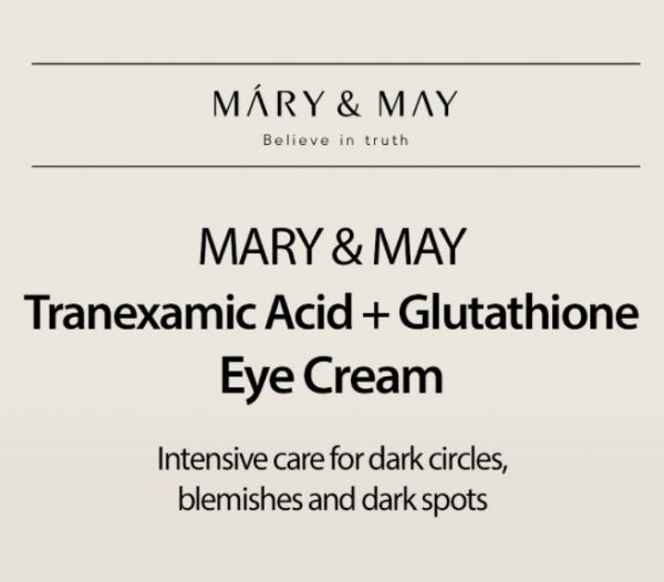 MARY & MAY TRANEXAMIC ACID + GLUTATHIONE EYE CREAM SET-30ml + 12ml x 2 - Image 3